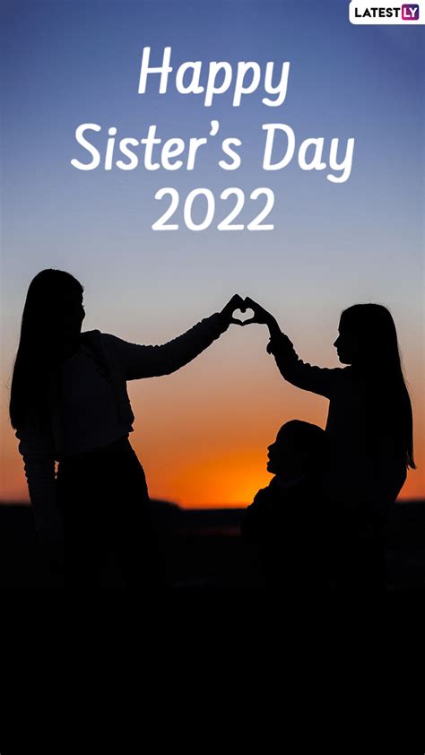 happy sisters day 2022|sisters day 2022 meaning.